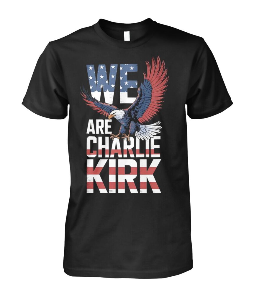 Introducing the "We Are Charlie Kirk Shirt"—a bold statement piece that embodies the spirit of individuality and freedom of expression. This shirt is not just a fashion choice; it's a declaration of your values and beliefs. Crafted from premium, soft cotton, it ensures maximum comfort while making an impactful statement. Stand out from the crowd with the "We Are Charlie Kirk T Shirts". It's more than just apparel; it's an opportunity to show your support for important causes and connect with like-minded individuals. Don’t miss out on adding this essential piece to your wardrobe—wear it proudly and let your voice be heard!