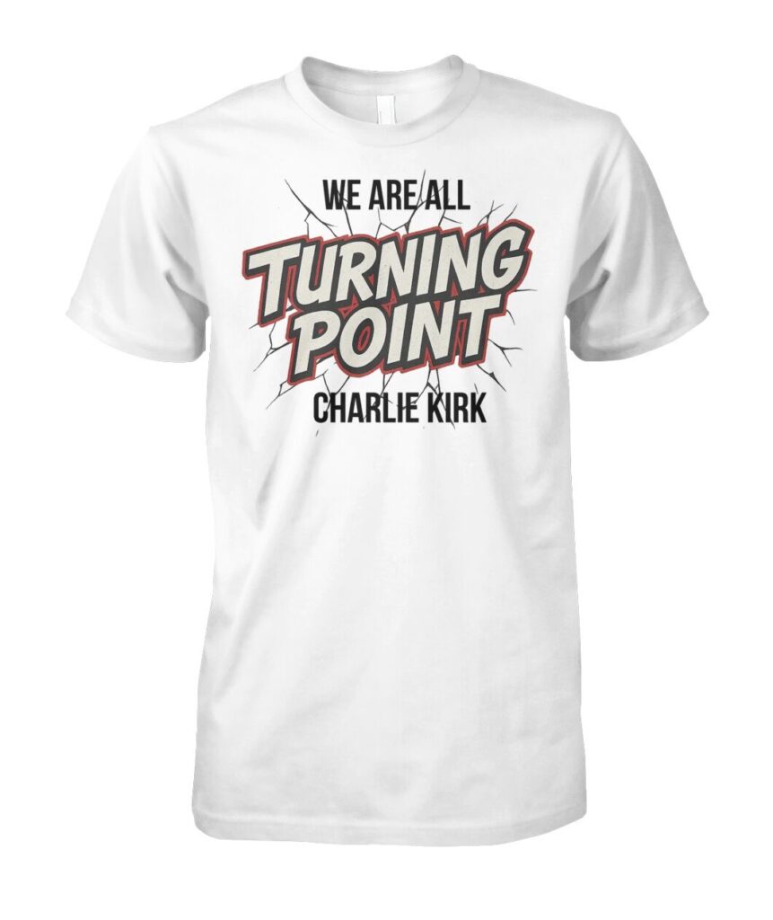 Introducing the "We Are All Turning Point Charlie Kirk Shirt" – a powerful statement piece that embodies the spirit of activism and engagement. This shirt is not just an article of clothing; it’s a bold declaration of your commitment to the values championed by Turning Point USA and its founder, Charlie Kirk. Crafted from high-quality materials, it offers both comfort and durability, making it perfect for rallies, campus events, or everyday wear. Don't miss out on this opportunity to express your beliefs with style. Grab your "We Are All Turning Point Charlie Kirk T Shirts" today and be part of a community that stands firm in its convictions!