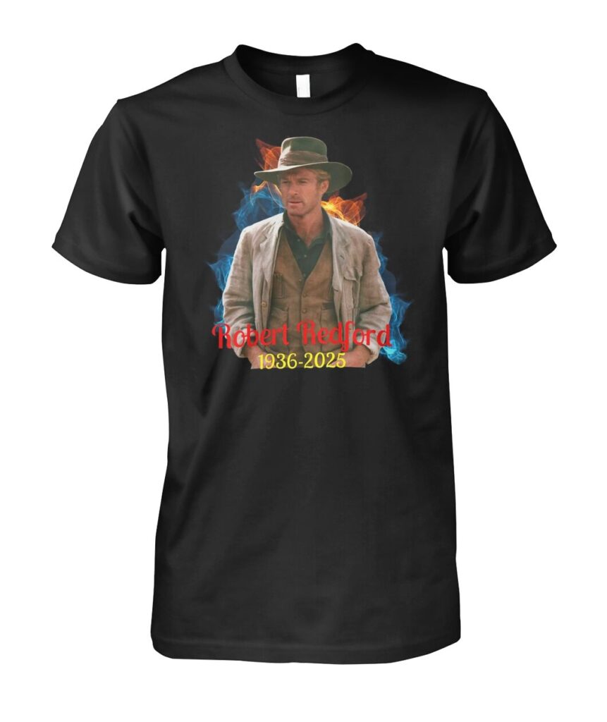 Honor the legacy of a cinematic legend with our exclusive "Rest In Peace Robert Redford 1936-2025 Shirt." This thoughtfully designed shirt pays tribute to the iconic actor and director, celebrating his remarkable contributions to film and storytelling. Crafted from high-quality, soft cotton, it ensures comfort while making a powerful statement.Join us in honoring Robert Redford's extraordinary journey by wearing the "Rip Robert Redford Shirt." It's not just clothing—it's a heartfelt tribute that keeps his spirit alive in our hearts. Don't miss out on this opportunity to celebrate an icon; grab yours today!