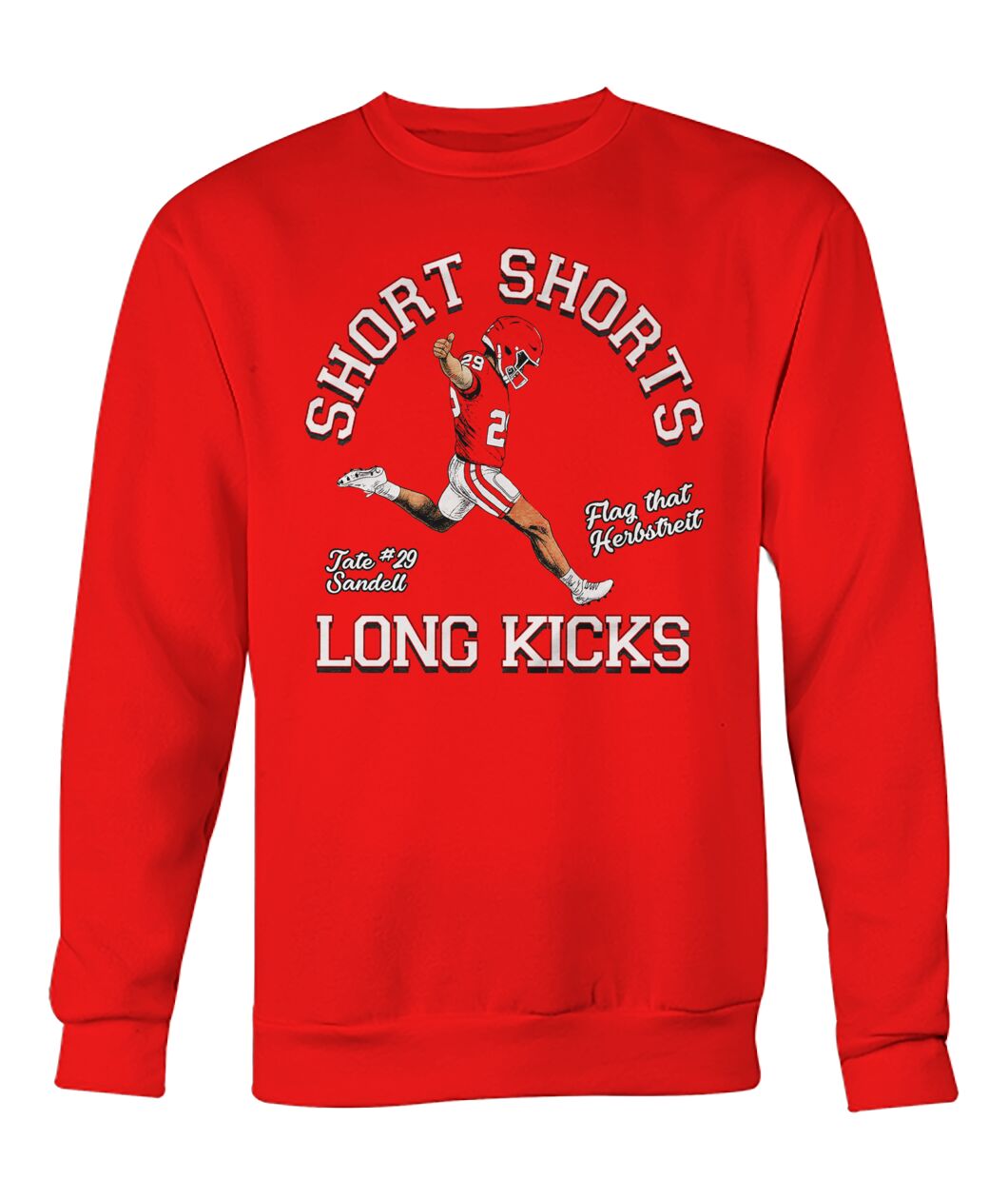 Tate Sandell Short Shorts Long Kicks Shirt - spodtee.com