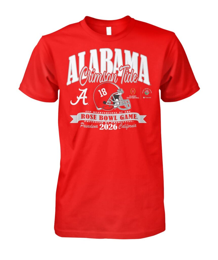 Alabama Football College Football Playoff 2026 Rose Bowl Shirt, Alabama Football College Football Playoff 2026 Rose Bowl Shirts.