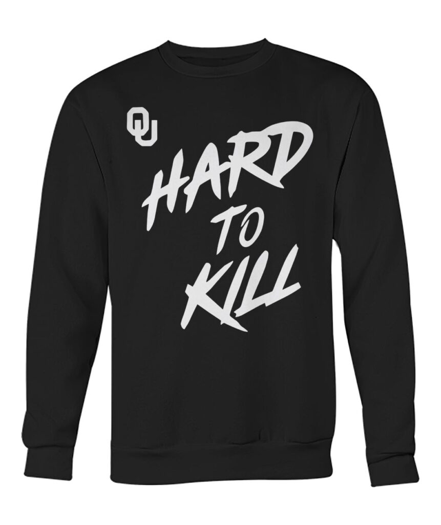 Oklahoma Football Taylor Wein Hard To Kill Shirt, Oklahoma Football Taylor Wein Hard To Kill Shirts, Hard To Kill Shirt.