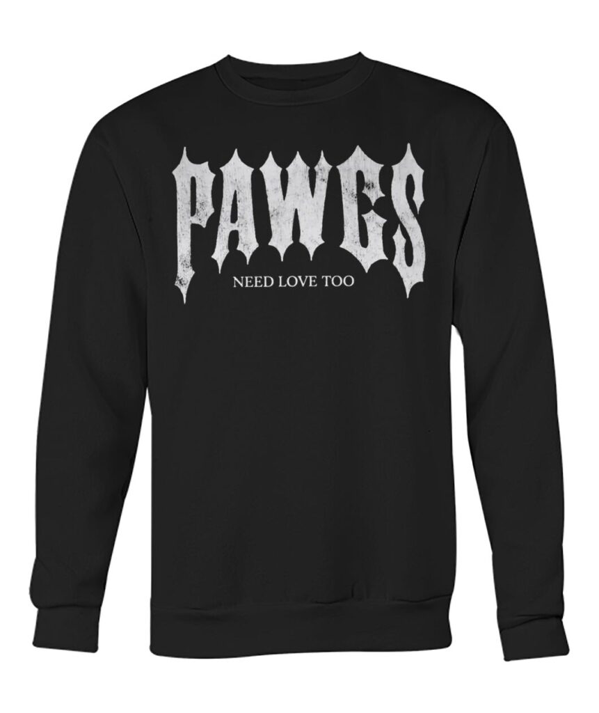 Official Pawgs Need Love Too Shirt